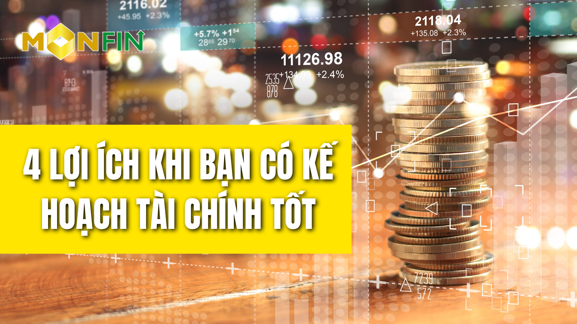 4 lợi ích khi bạn có kế hoạch tài chính tốt