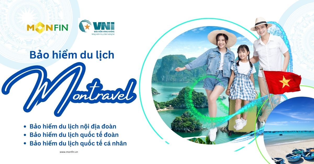 Bảo hiểm du lịch VNI - Giải pháp hữu hiệu cho mỗi chuyến đi