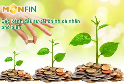 Các kênh đầu tư tài chính cá nhân phổ biến